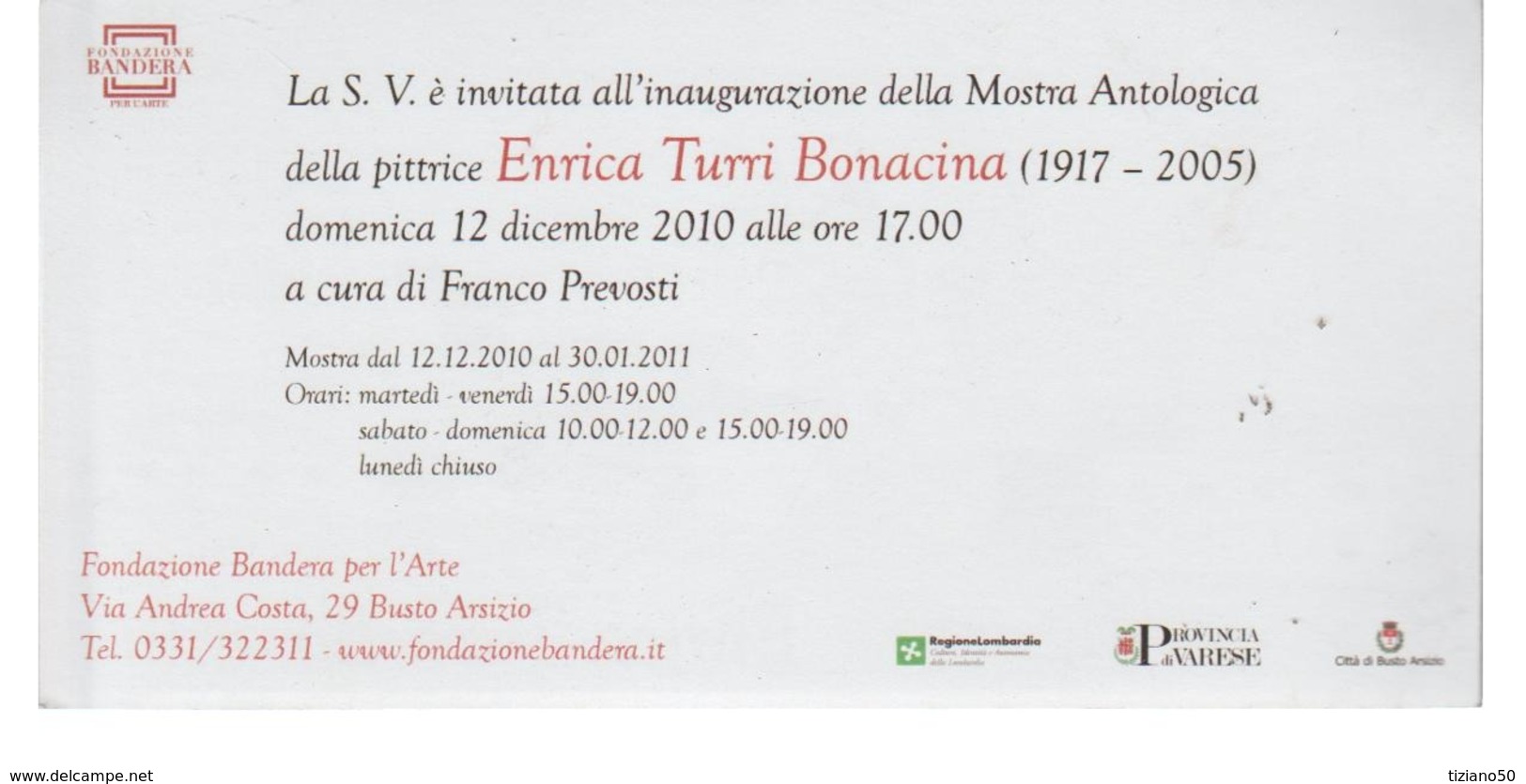 BUSTO ARSIZIO FONDAZIONE BANDERA. MOSTRA ENRICA TURRI BONACINA--2005-f.grade. - Busto Arsizio