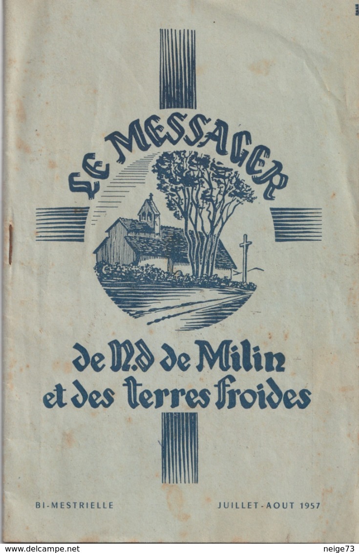 Revue - Le Messager De N.D. De Milin Et Des Terres Froides - Juillet-Août 1957 - Bimestriel - Qques Pub De Commerces - Rhône-Alpes