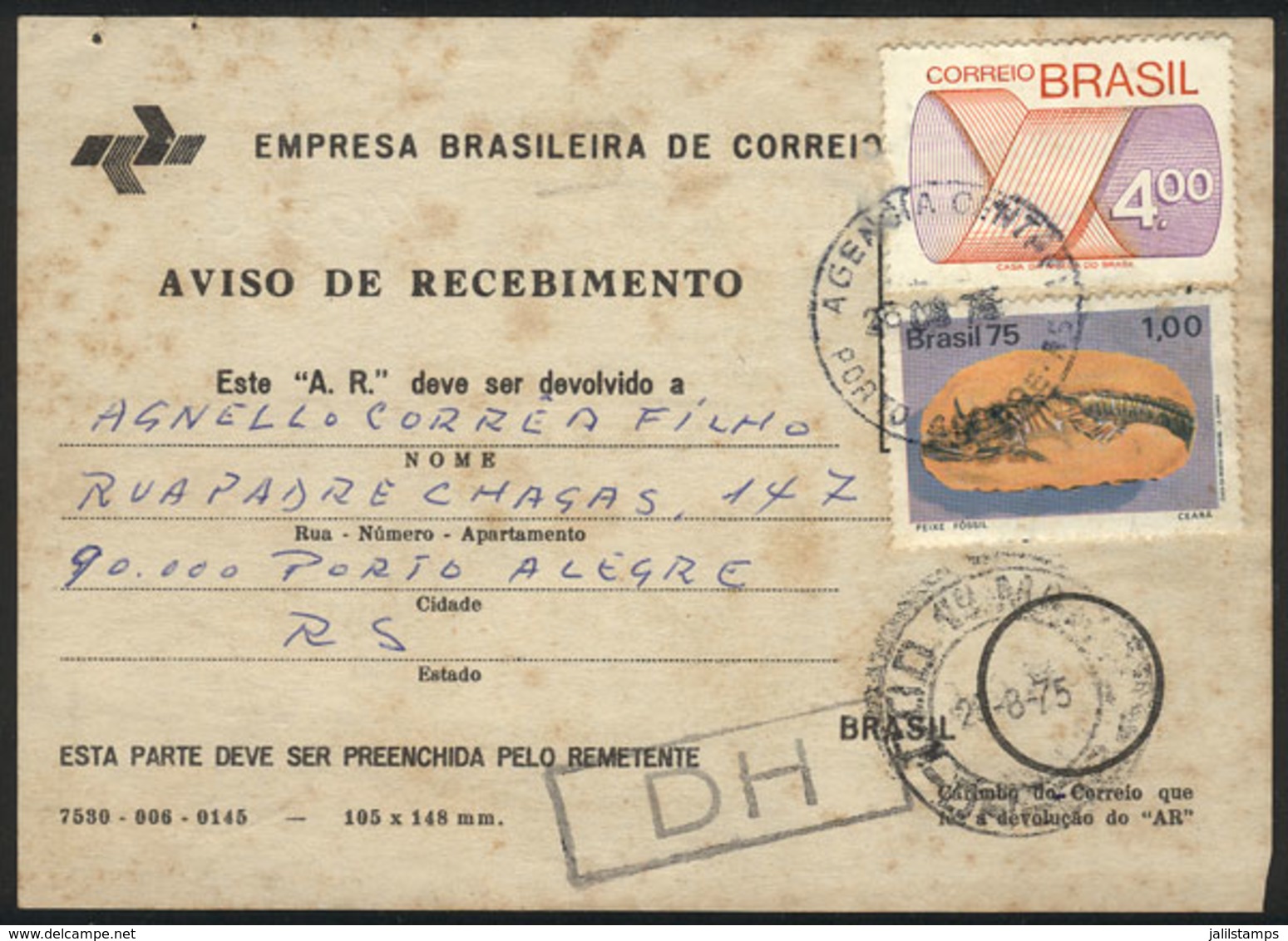 BRAZIL: Acknowledgment Of Receipt Used In Porto Alegre On 26/AU/1975, Very Nice Postage! - Autres & Non Classés