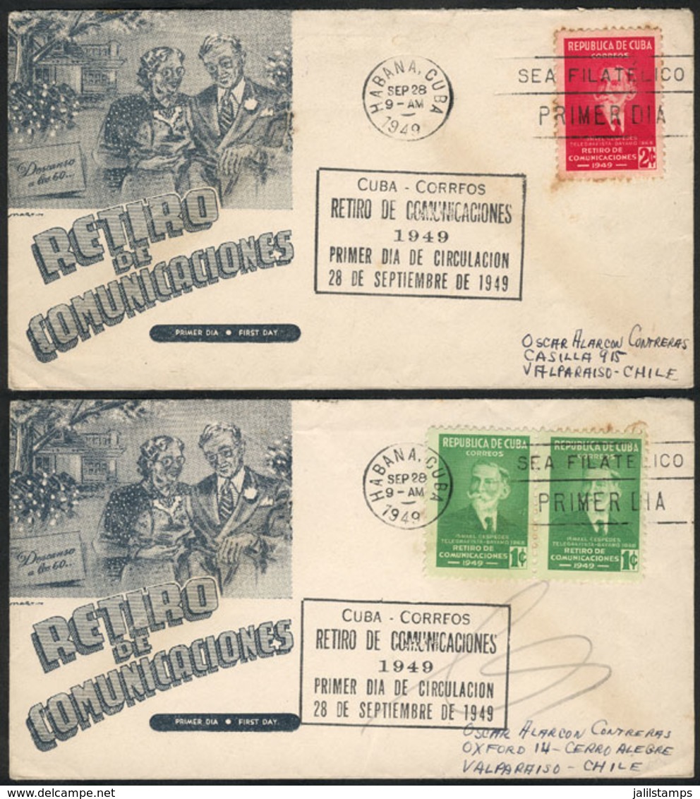 CUBA: 2 First Day Covers (Retiro De Comunicaciones) Sent To Chile On 28/SE/1949, VF Quality, Topics: Retirement, Old Age - Other & Unclassified