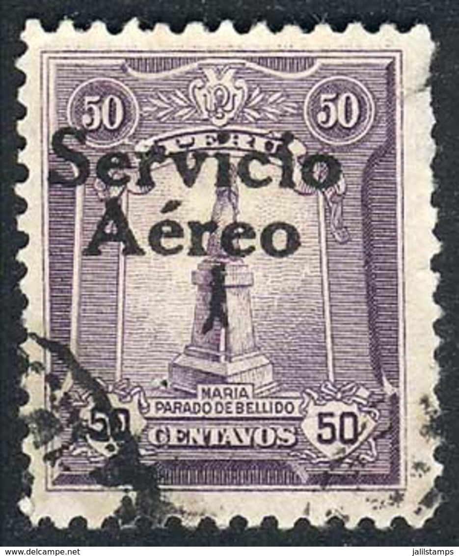 PERU: Yvert 1, "El Marinerito", 1927 50c. Used, First Printing, Overprint Type V (of The Matrix Of 5 Types That Is Repea - Pérou