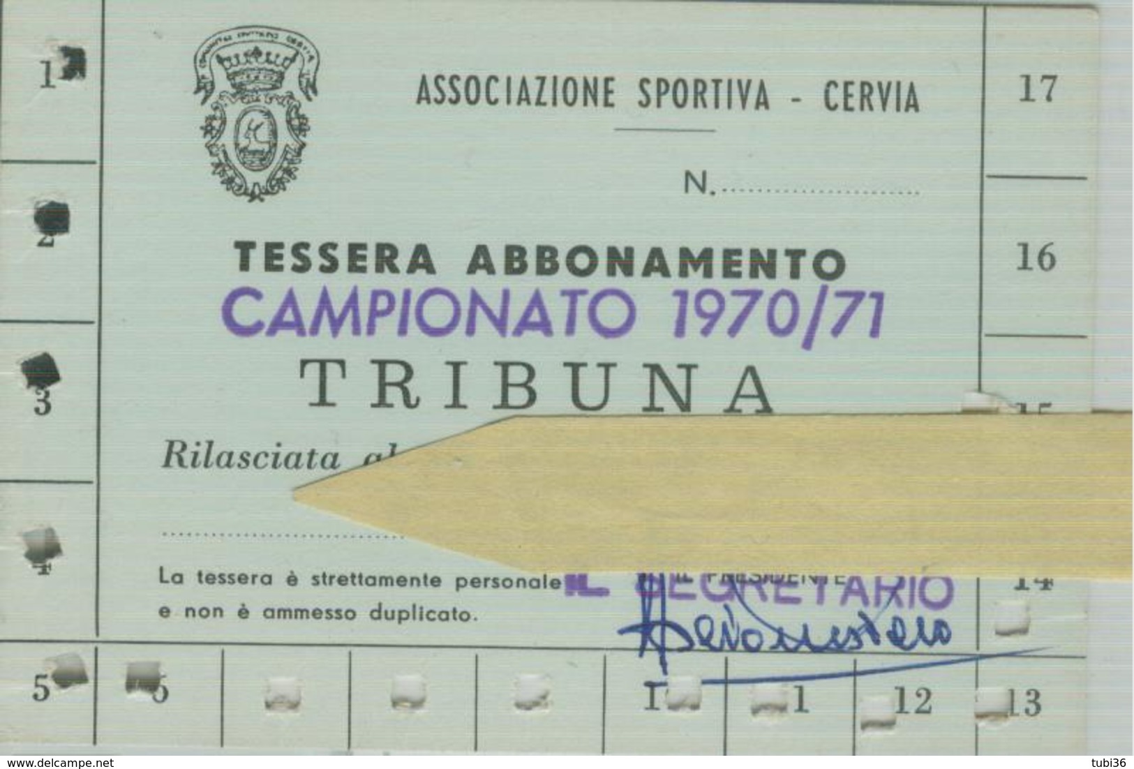 "ASSOCIAZIONE SPORTIVA - CERVIA" (RAVENNA) - TESSERA ABBONAMENTO CALCIO CAMPIONATO 1970/71-TRIBUNA- - Altri & Non Classificati