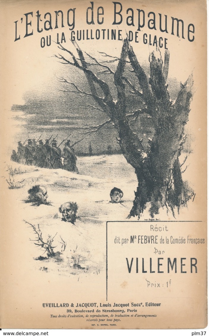 Récit Patriotique - "L'Etang De Bapaume Ou La Guillotine De Glace" - VILLEMER - Partitions Musicales Anciennes