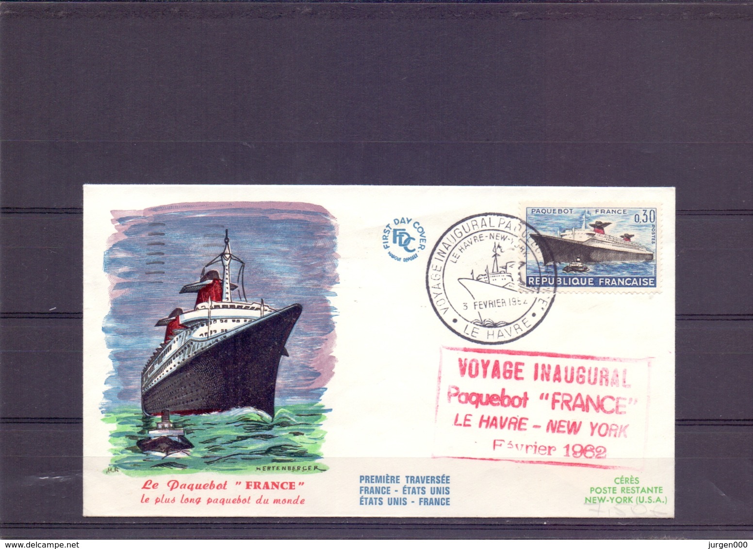 Rép. Française - FDC -  Voyage Inaugural  Paquebot "France" - Le Havre - New York - Le Havre 3/2/1962   (RM15263) - Bateaux
