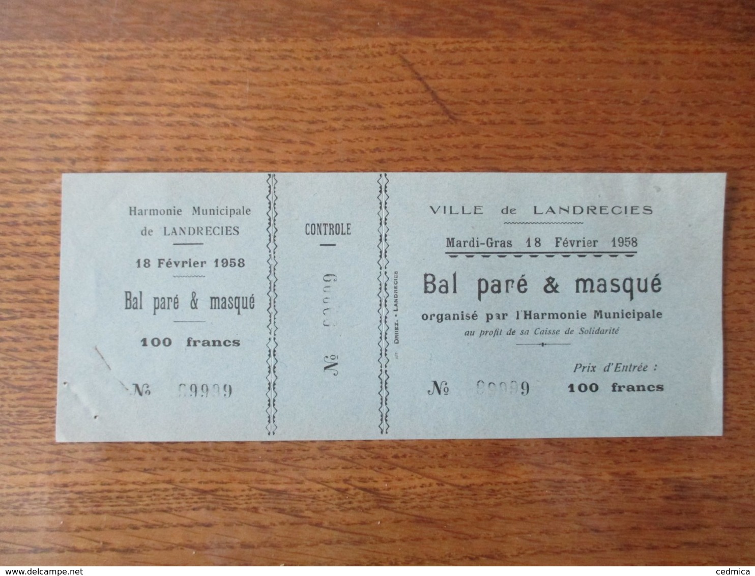 VILLE DE LANDRECIES MARDI-GRAS 18 FEVRIER 1958 BAL PARE & MASQUE ORGANISE PAR L'HARMONIE MUNICIPALE - Tickets D'entrée