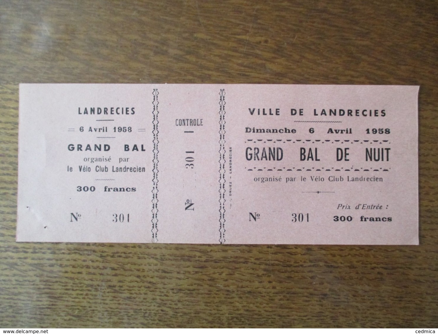 VILLE DE LANDRECIES 6 AVRIL 1958 GRAND BAL DE NUIT ORGANISE PAR LE VELO CLUB LANDRECIEN - Tickets D'entrée