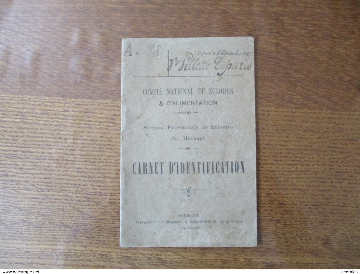 CARNET D'IDENTIFICATION DU 4 NOVEMBRE 1917 COMITE NATIONAL DE SECOURS & D'ALIMENTATION SECTION SECOURS DU HAINAUT - Documents Historiques