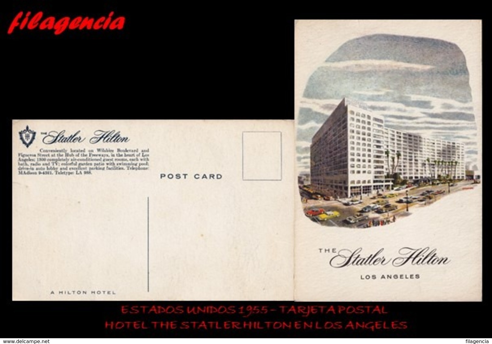 TRASTERO. ESTADOS UNIDOS. TARJETAS POSTALES. TARJETA POSTAL 1955. HOTEL THE STATLER HILTON EN LOS ÁNGELES - Los Angeles