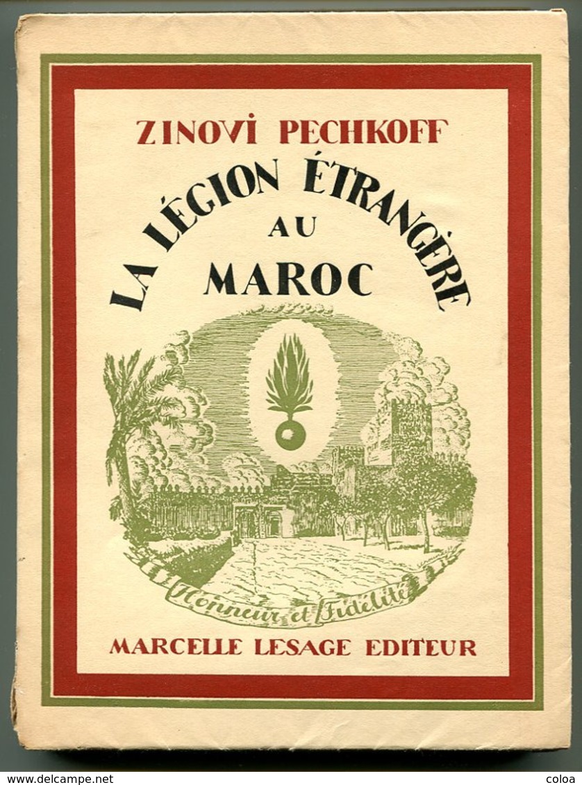 Zinovi PECHKOFF La Légion étrangère Au Maroc 1927 - 1901-1940