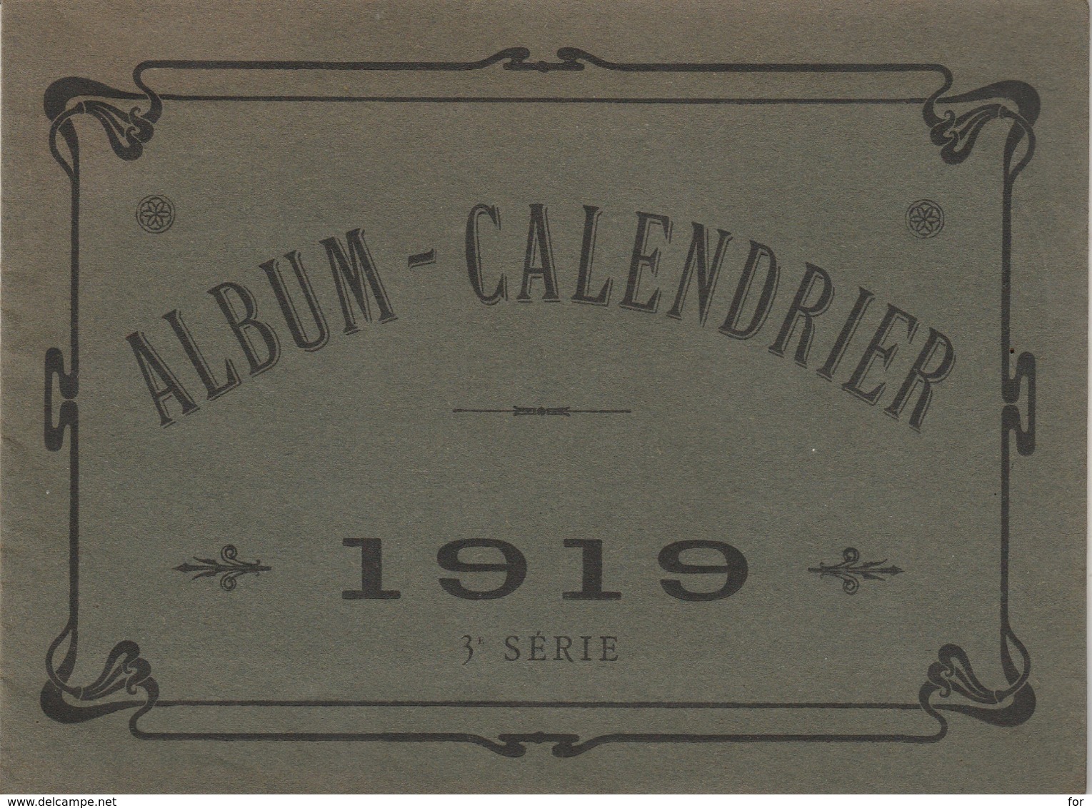 Album-calendrier : 1919 : LYON - Grand Bazar De Lyon - On Y Trouve Tout - 3é Série - ( Format 19cm X 14cm ) - Grand Format : 1901-20