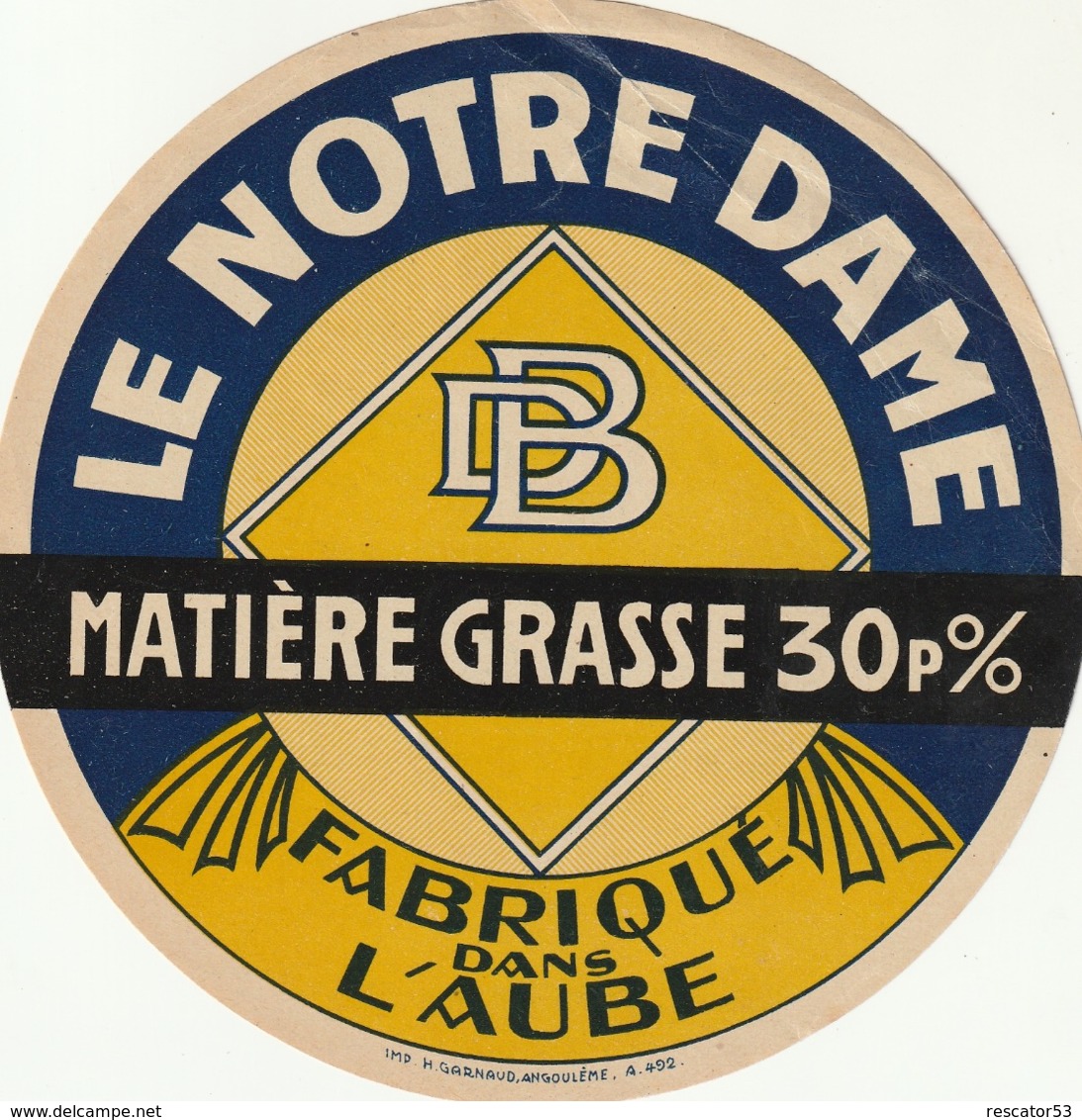 Rare Ancienne étiquette Fromage Le Notre Dame - Fromage