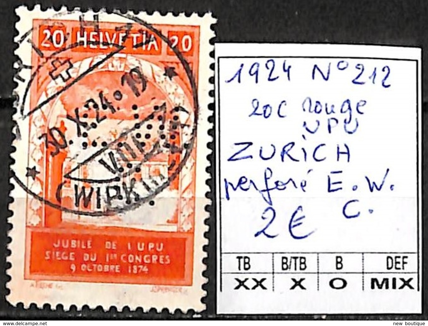 NB - [840867]TB//O/Used-Suisse 1924 - N° 212, 20c Rouge, ZURICH, Perforé E.W.C, U.P.U - Gebruikt