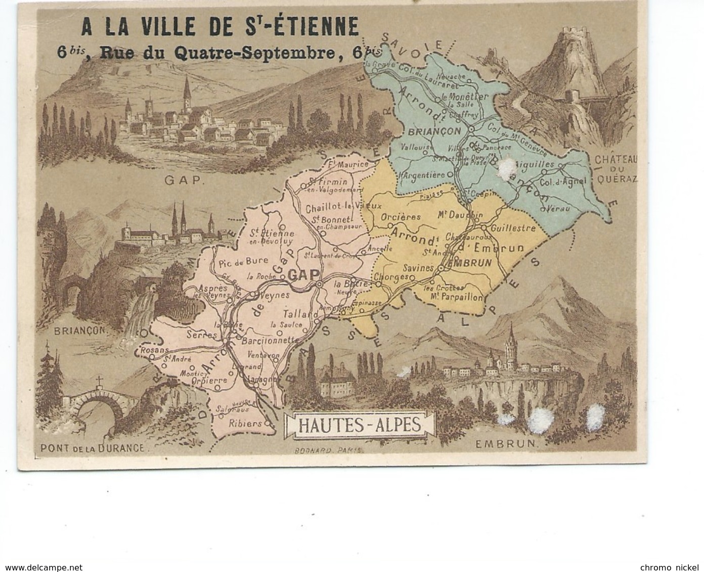 Chromo HAUTES ALPES Département Carte Géographique Pub: A La Ville De Saint Etienne TB Voir 2 Scans - Altri & Non Classificati