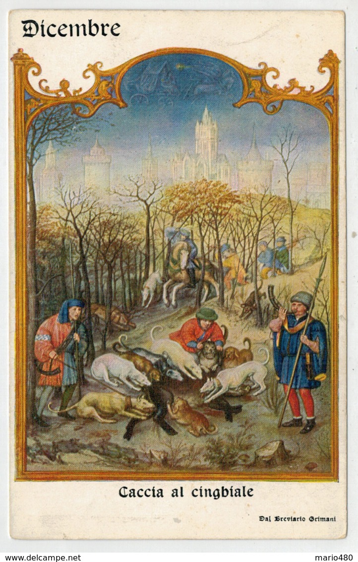 DICEMBRE   CACCIA  AL  CINGHIALE     (DAL  BREVIARIO  GRIMANI)      2  SCAN    (NUOVA) - Other & Unclassified