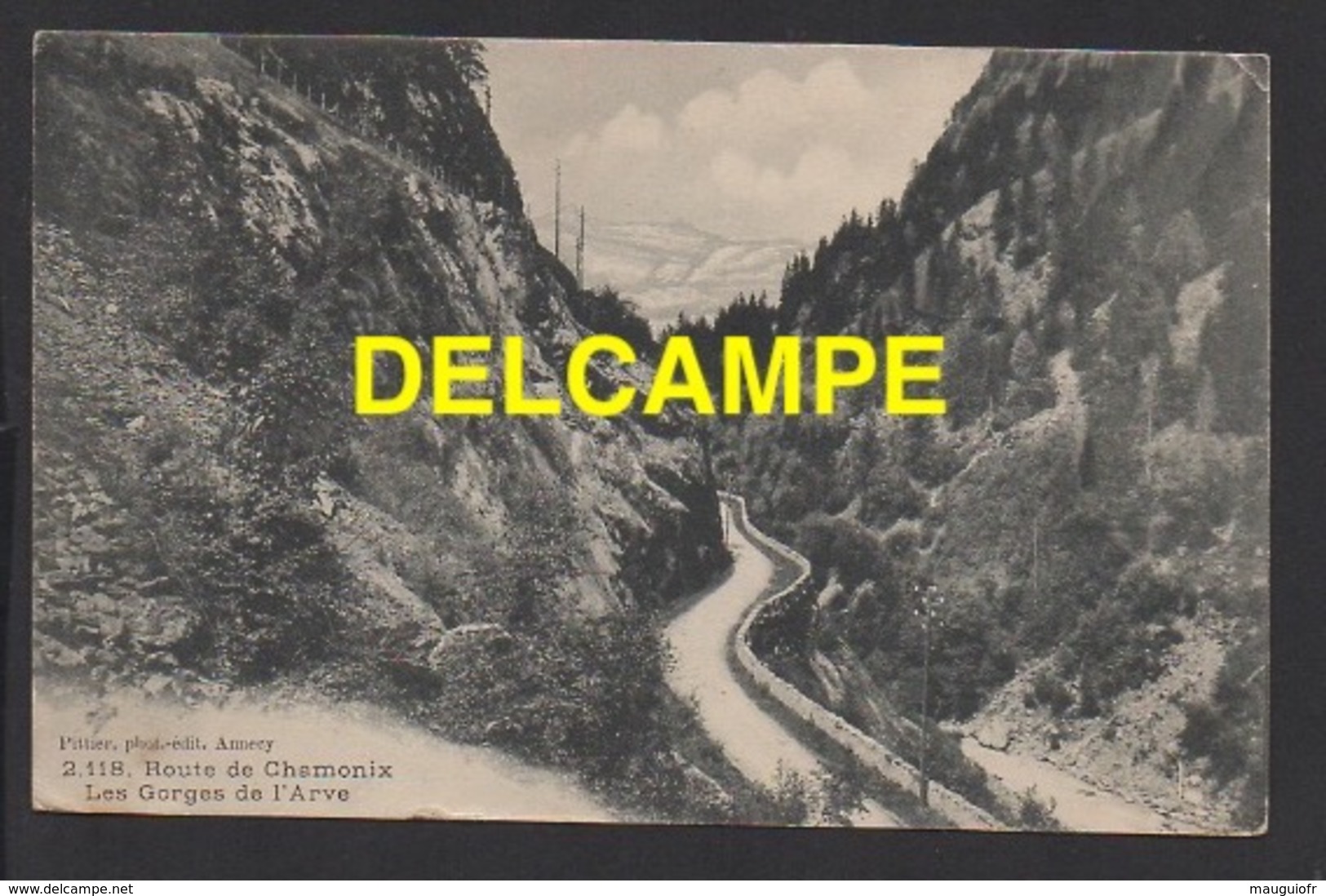 DD / 74 HAUTE SAVOIE / LES GORGES DE L' ARVE : ROUTE DE CHAMONIX / 1909 - Autres & Non Classés