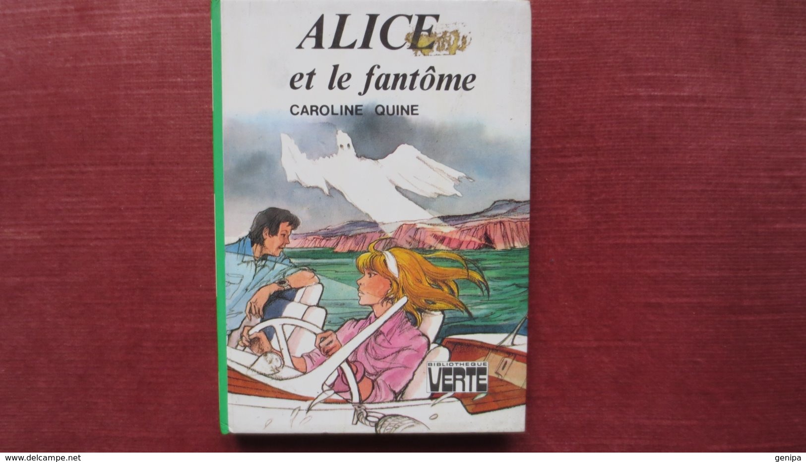 ALICE ET LE FANTOME. Année 1978 - Bibliotheque Verte