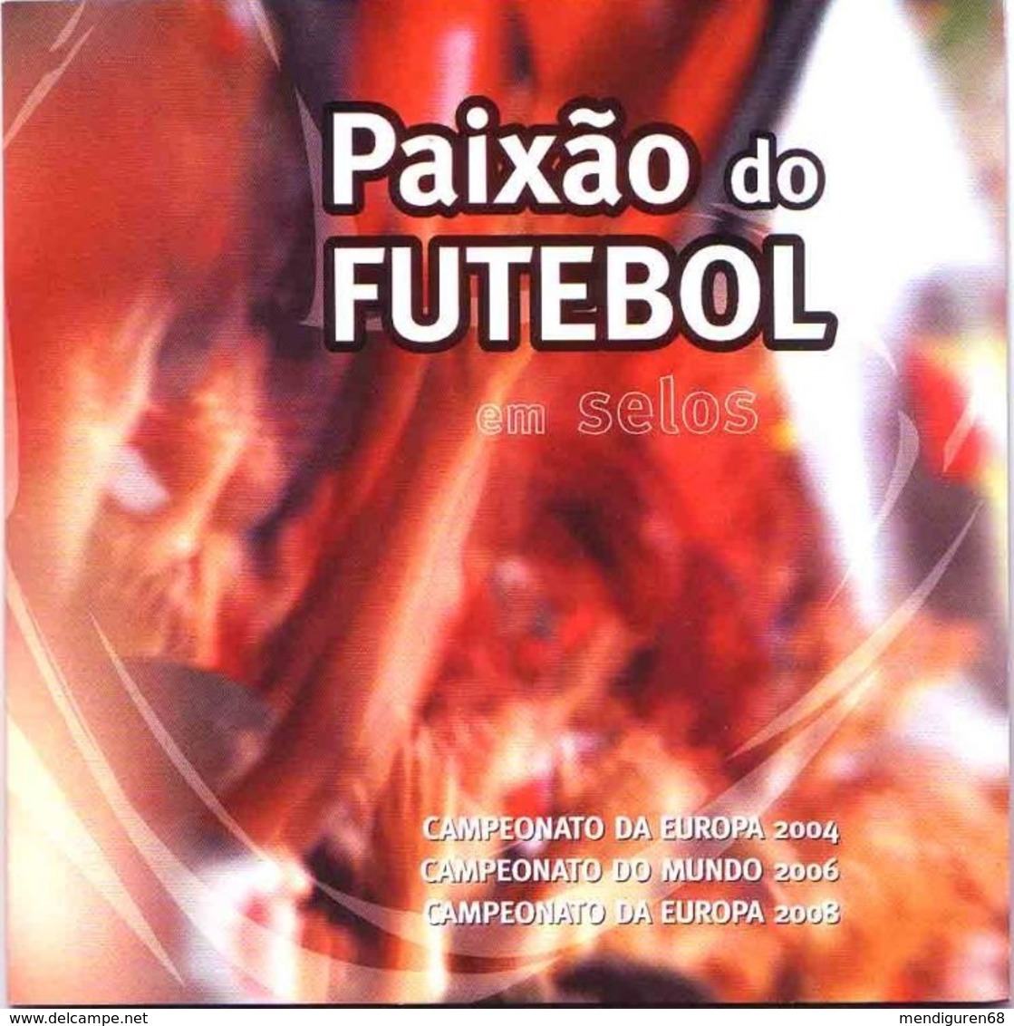 PORTUGAL 20008-06-04 M7S FOOTBALL CRT/T PAIXAO FUTEBOL MNH - Neufs