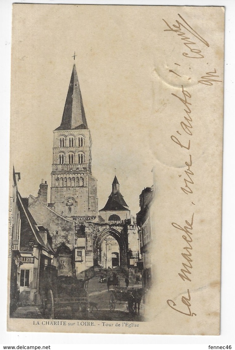 58 -  LA CHARITÉ Sur LOIRE - Tour De L'Eglise - 1902 (W30) - La Charité Sur Loire