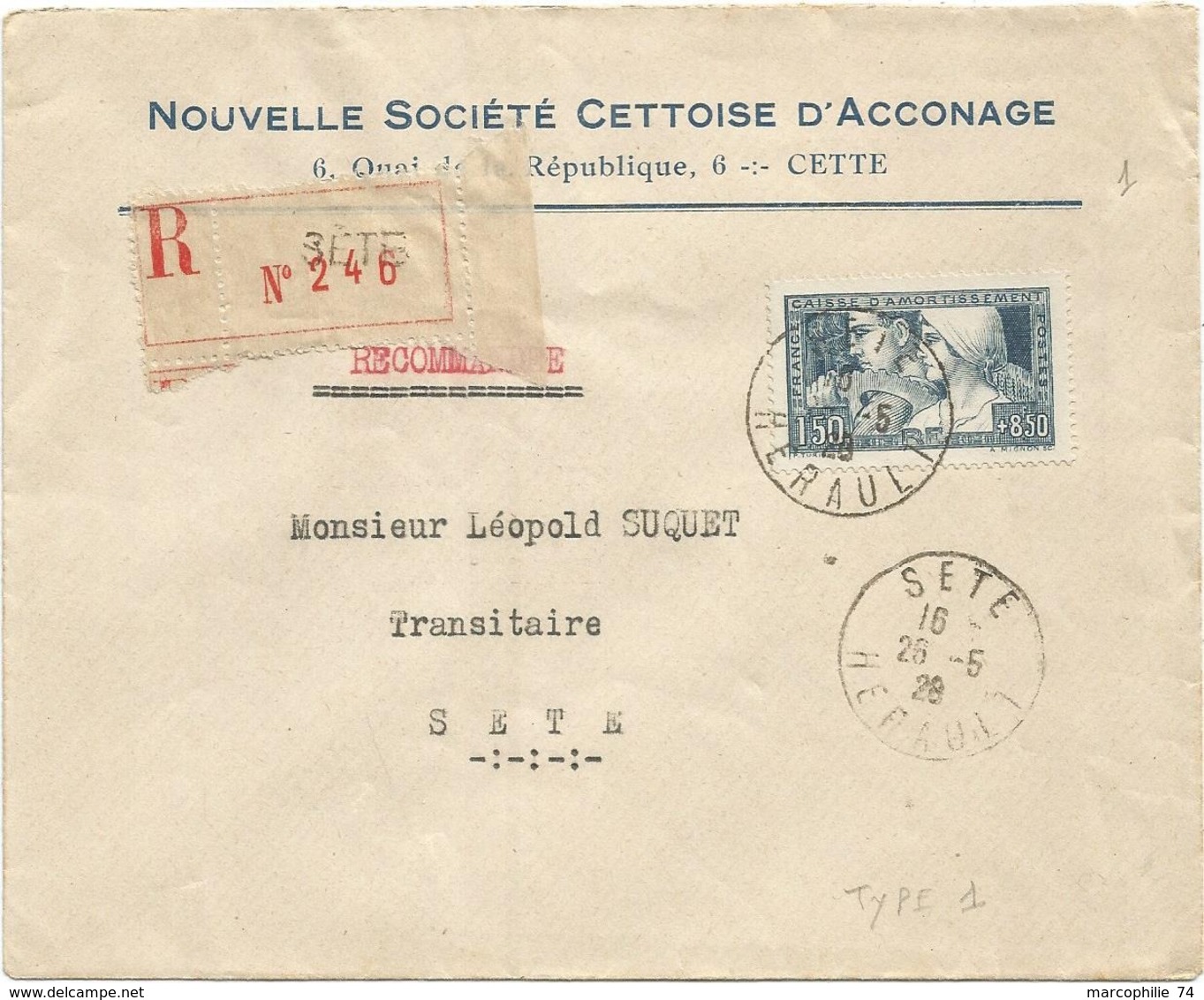 N° 252 TYPE 1 SEUL LETTRE REC SETE 26.5.1928 AU TARIF SUPERBE - 1921-1960: Modern Tijdperk