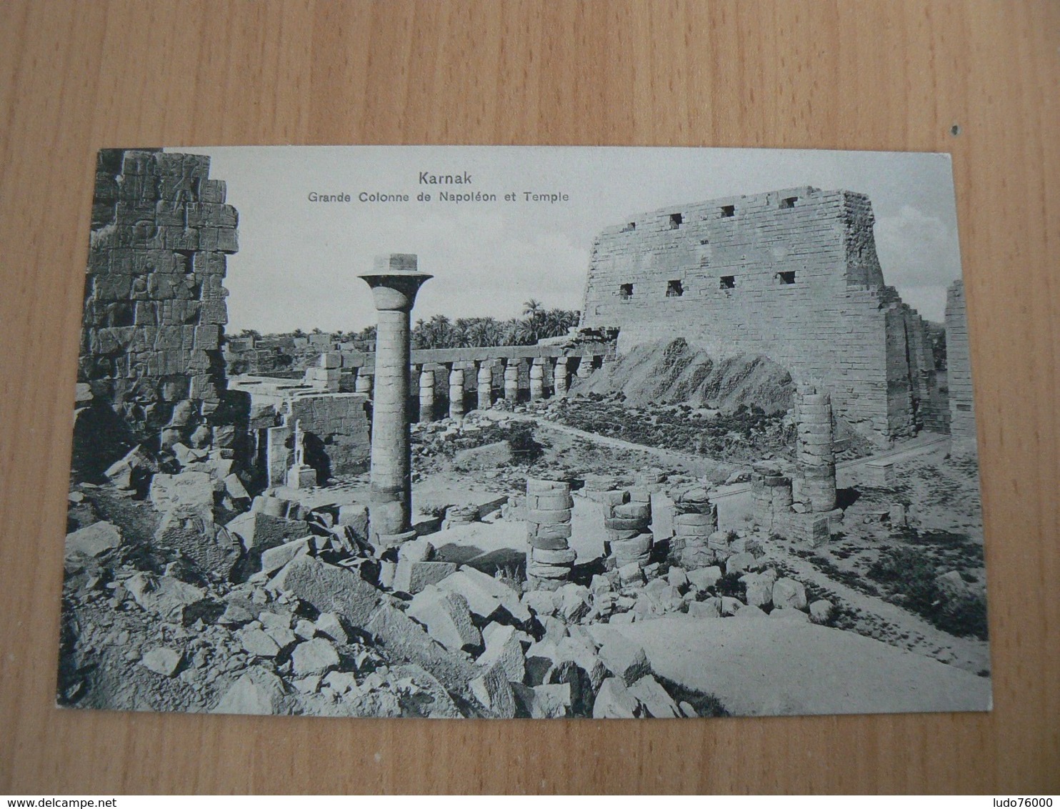 CP 119 / EGYPTE /  KARNAK GRANDE COLONNE DE NAPOLEON ET TEMPLE  / CARTE NEUVE - Le Caire