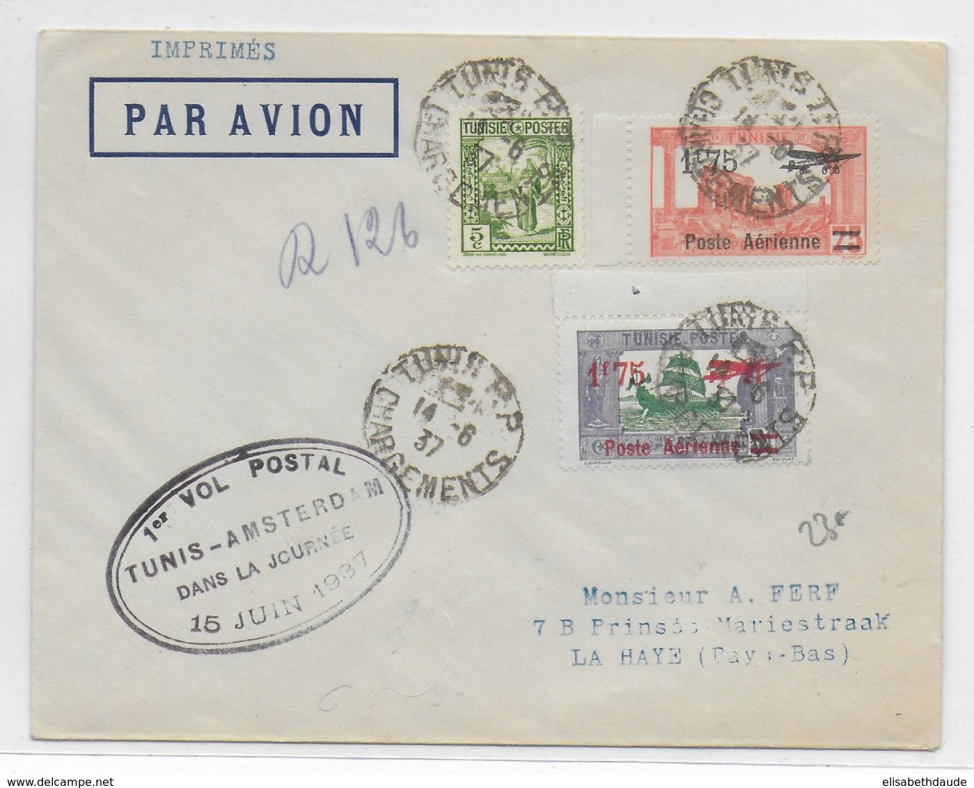 1937 - POSTE AERIENNE - TUNISIE - ENVELOPPE RECO 1° VOL POSTAL TUNIS - AMSTERDAM DANS LA JOURNEE - 1927-1959 Covers & Documents