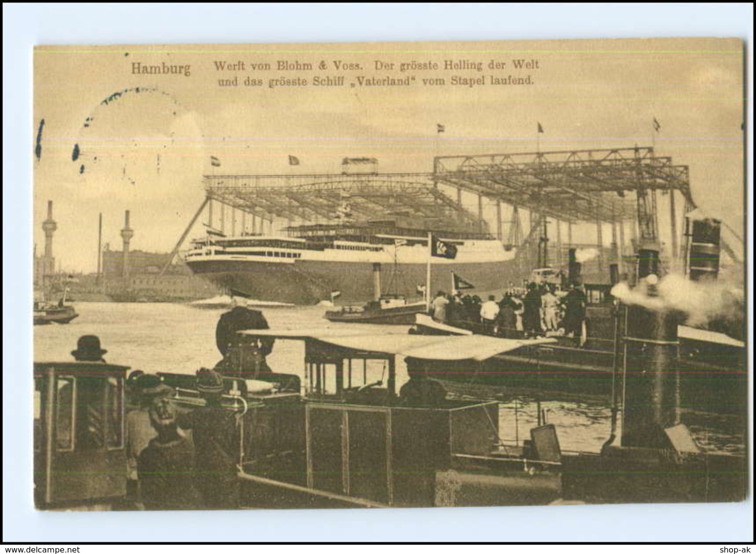 U7495/ Hamburg Werft Blohm & Voss Stapellauf Dampfer Vaterland AK 1914 - Steamers