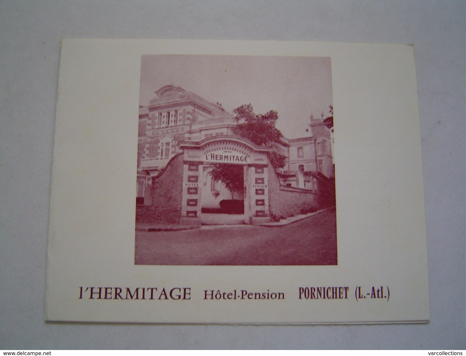 CARTE TOURISME : HOTEL L' HERMITAGE / PORNICHET / BRETAGNE Vers 1960 - Dépliants Touristiques