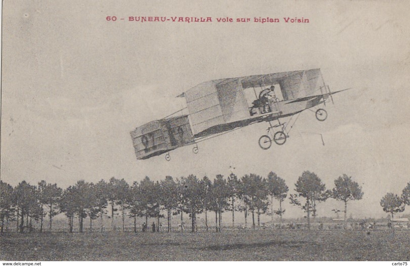 Aviation - Aviateur Buneau-Varilla Sur Le Biplan Voisin - Airmen, Fliers
