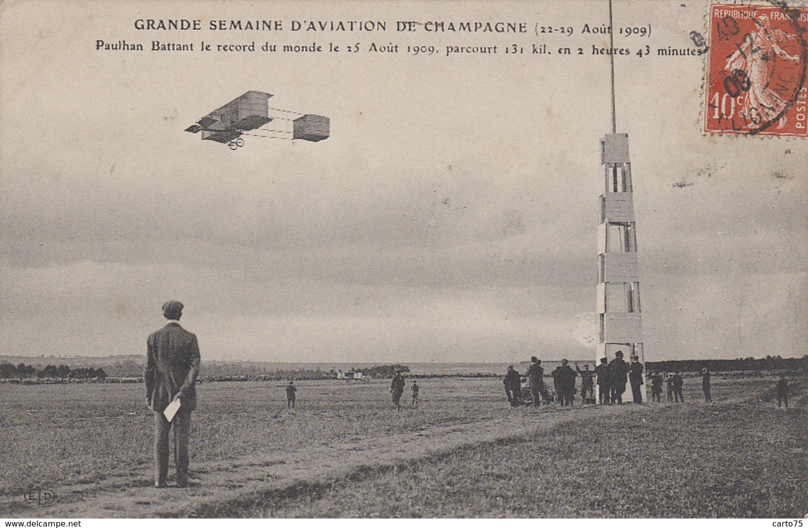 Aviation - Avion Aviateur Paulhan - Record Du Monde Durée Et Distance - Champagne 1909 - Aviateurs