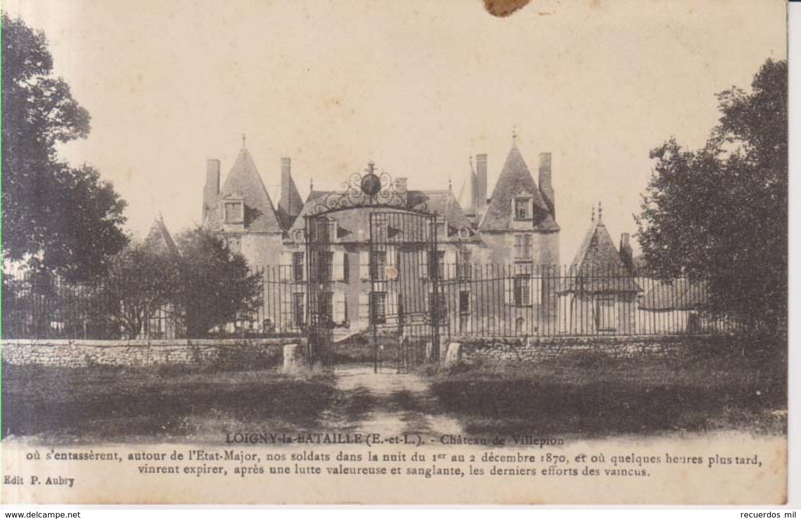 Loigny La Bataille Le Chateau  1916 - Loigny