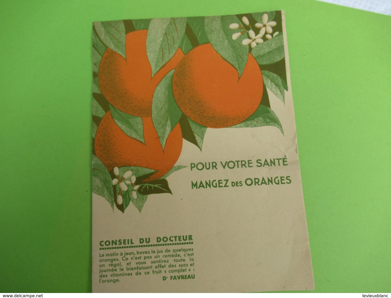 Prospectus à Deux Volets / Pour Votre Santé  Mangez Des  Oranges/ Docteur  FAVREAU/ Vers 1950  VPN271 - Autres & Non Classés