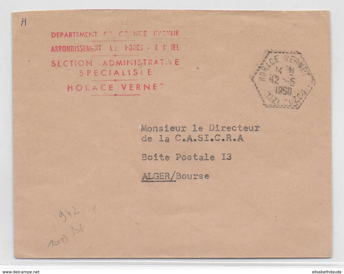 GUERRE D'ALGERIE - 1960 - ENVELOPPE De HORACE VERNET S.A.S (TIZI OUZOU) Avec CACHET HEXAGONAL Des SAS => ALGER - Guerra D'Algeria