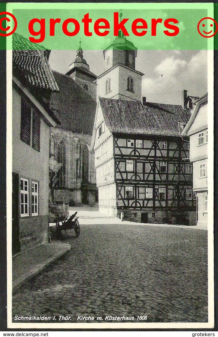 SCHMALKALDEN Kirche Mit Küsterhaus Aus 1608 - Schmalkalden