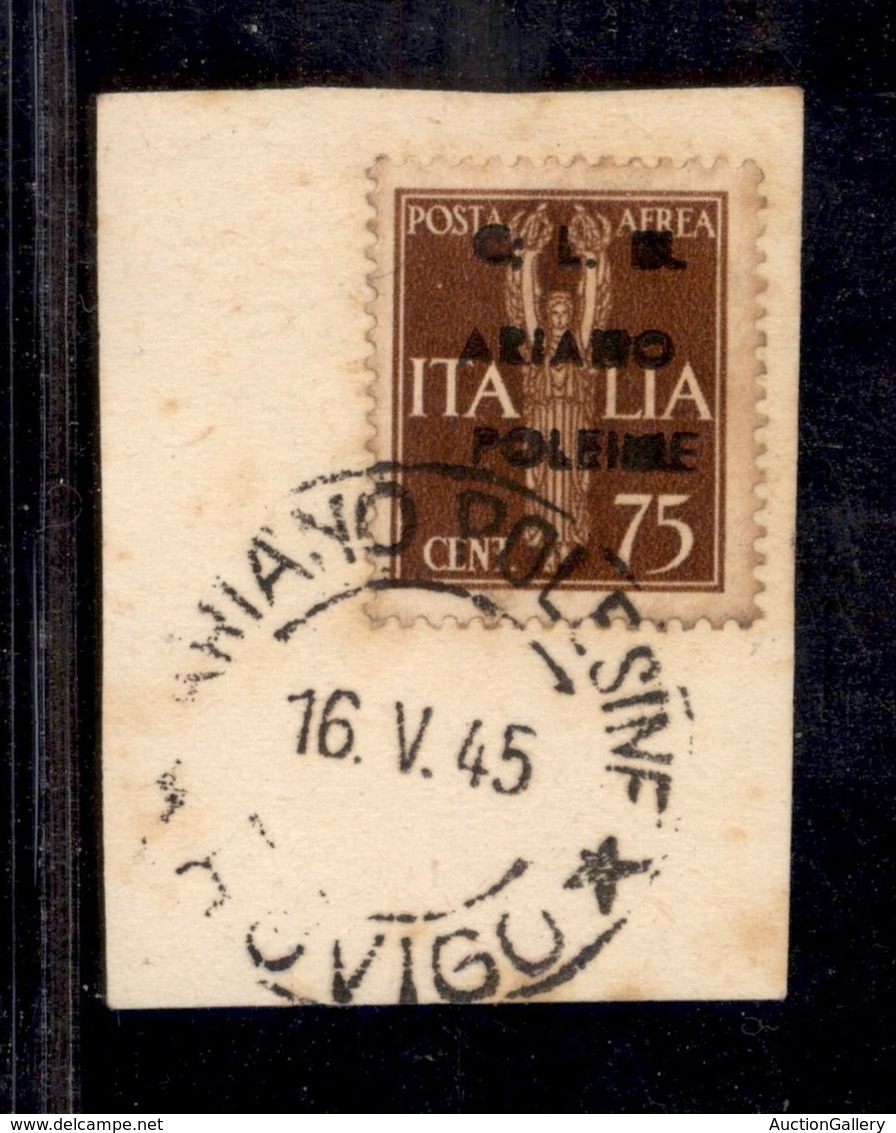 C.L.N. - ARIANO POLESINE - 1945 - 75 Cent (Errani 16i + L) Usato Su Frammento - ; Dopo C + Poleine - Raro - Cert. AG - Other & Unclassified