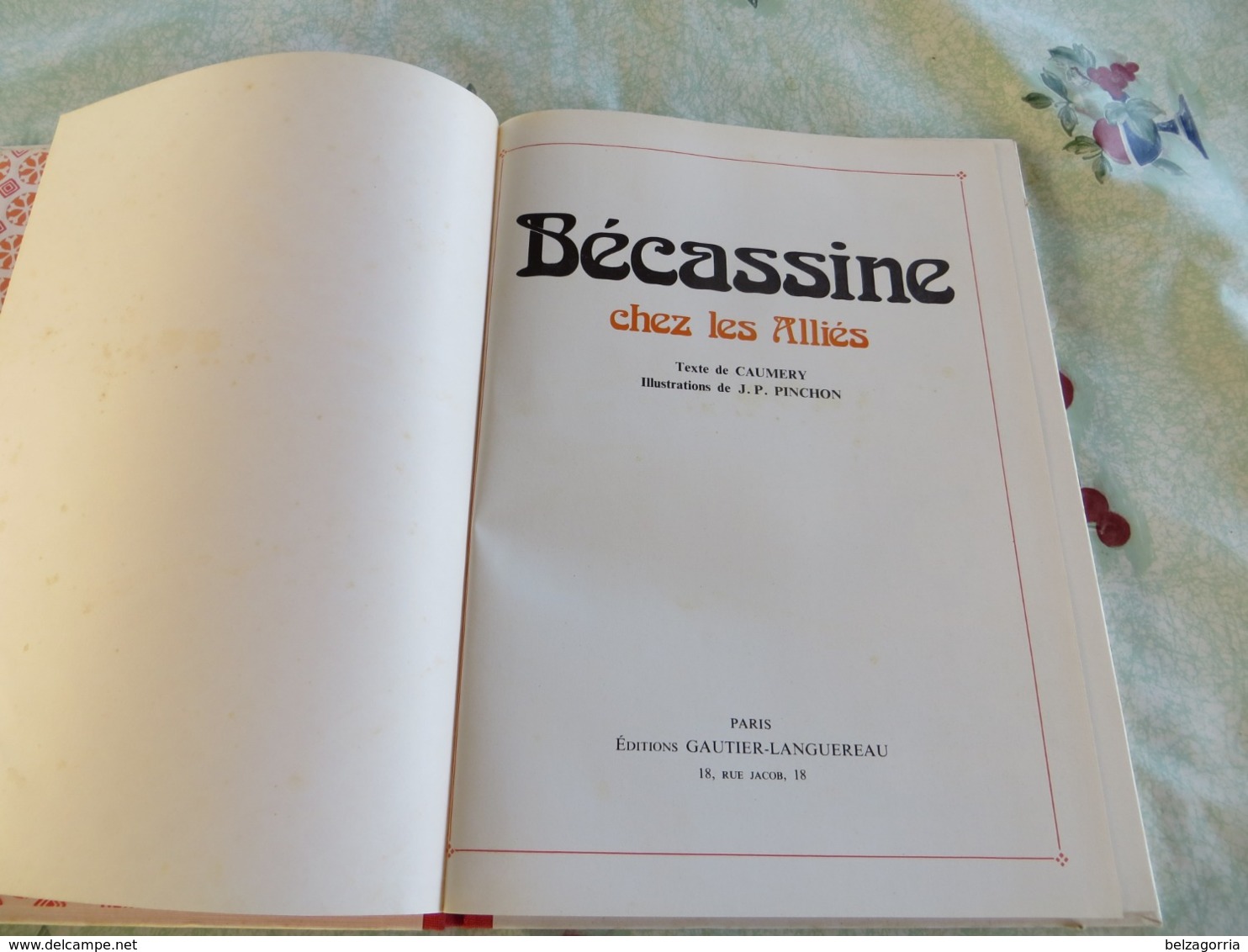 BECASSINE  CHEZ LES ALLIES  1977 Texte De CAUMERY, Illustrations De J.P. PINCHON  VOIR SCANS - Bécassine