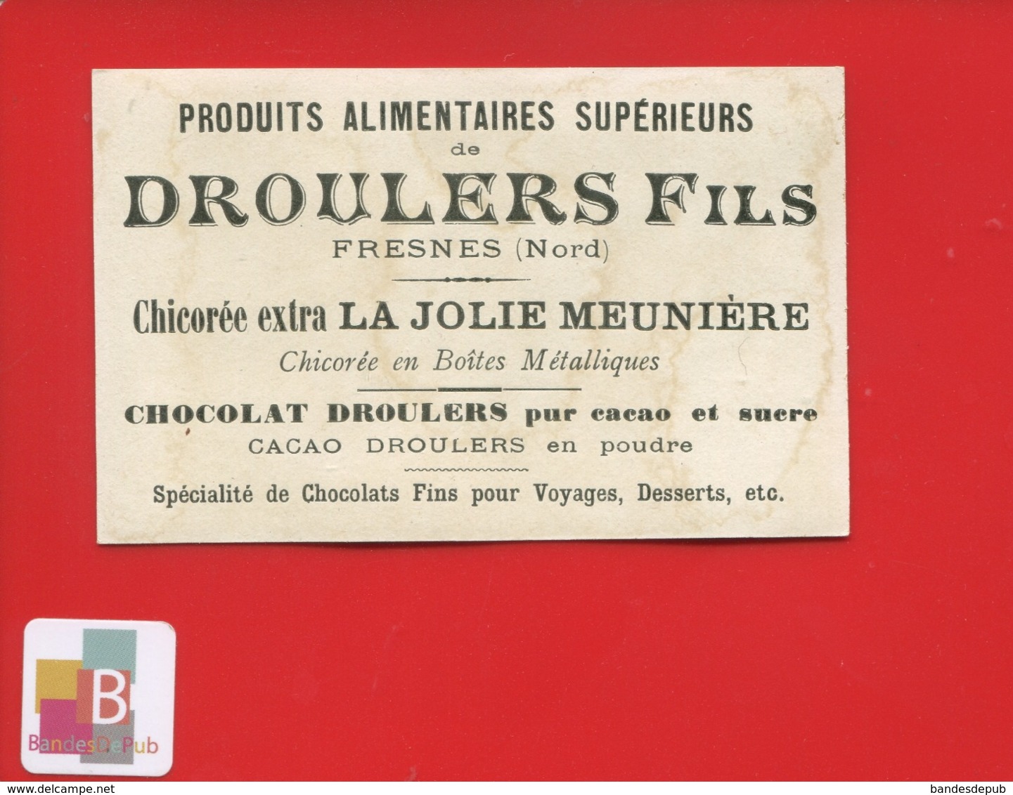 Droulers Chicorée Jolie Meunière  Fresnes Nord Chromo Volaille Poulet Poule Coq Houdan - Autres & Non Classés