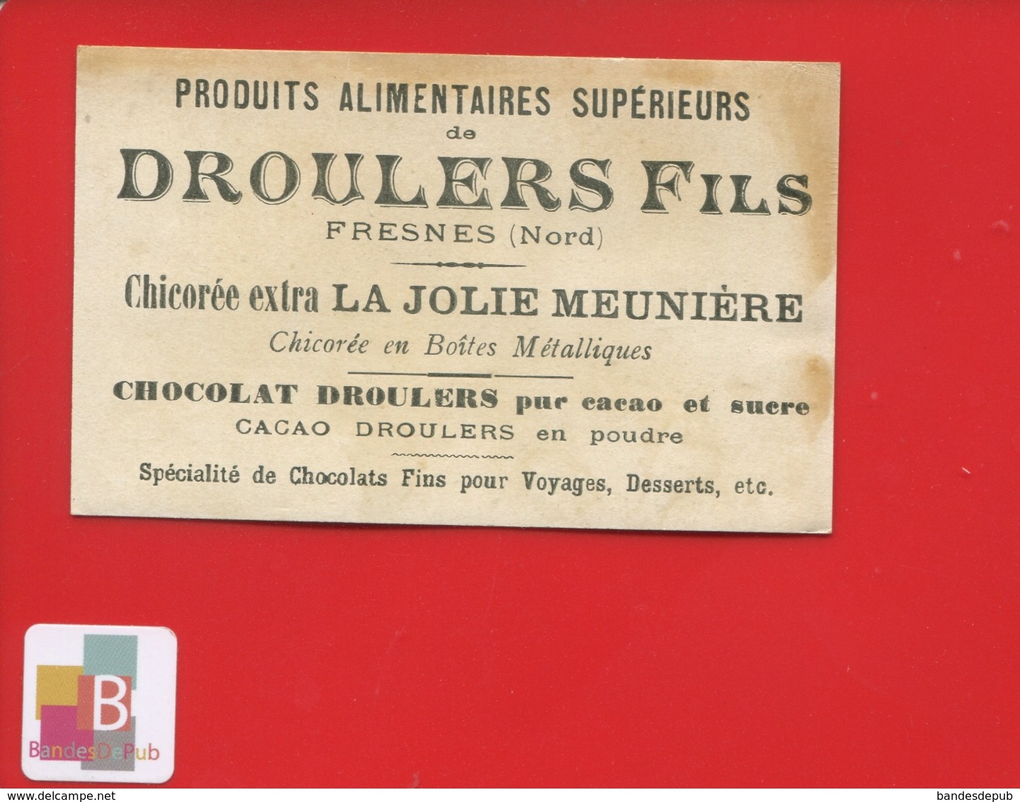 Droulers Chicorée Jolie Meunière  Fresnes Nord Chromo Volaille Poulet Poule Padoue Argenté - Autres & Non Classés