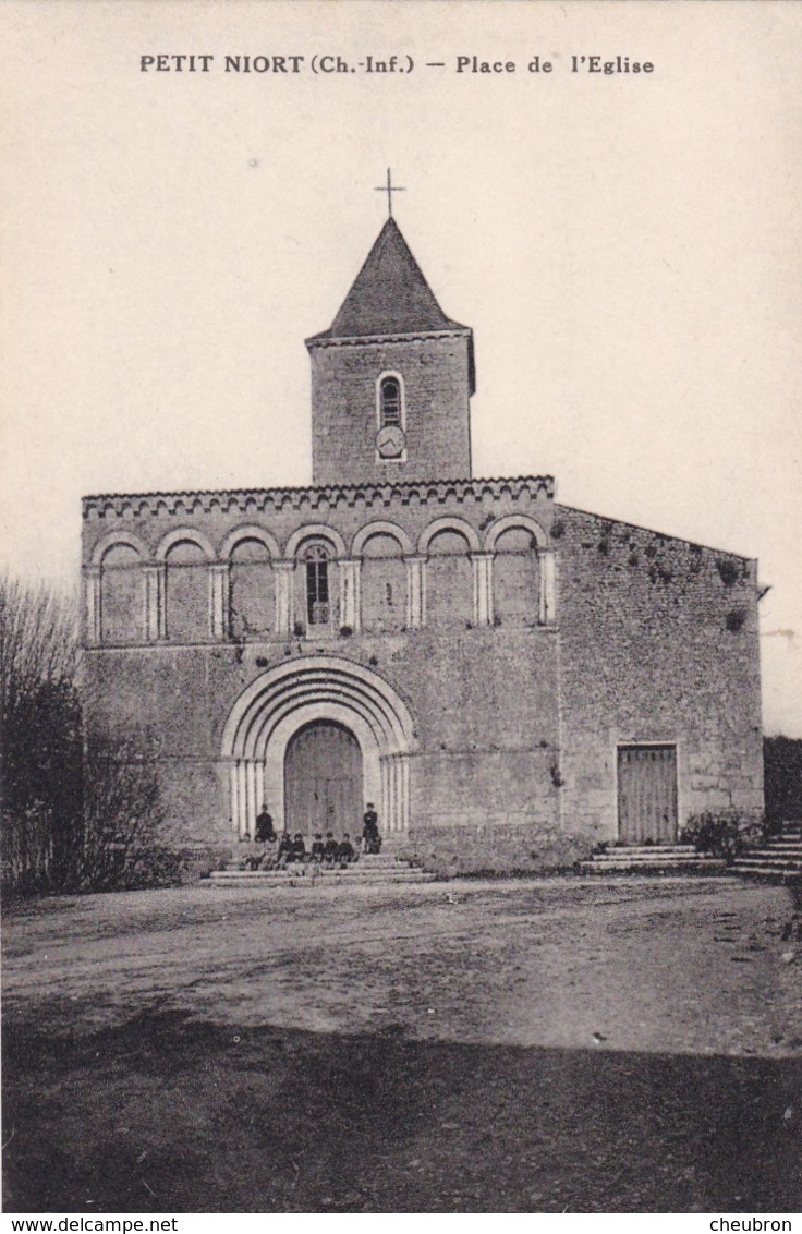 17. PETIT- NIORT. CPA  . PLACE DE L'EGLISE - Autres & Non Classés