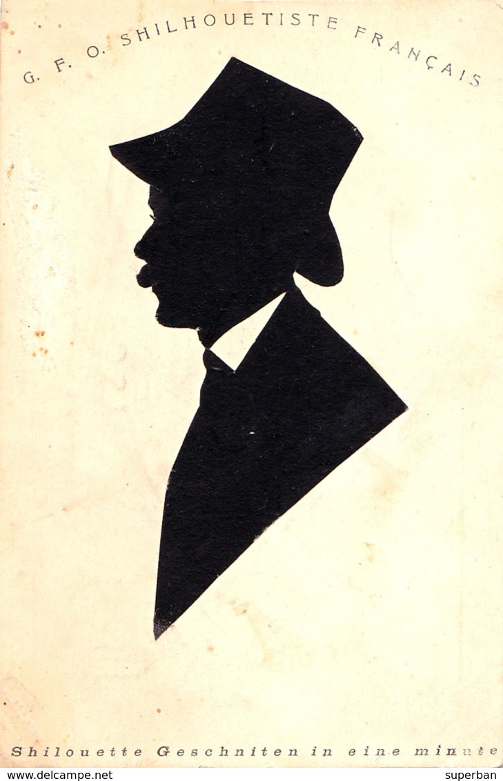 SILHOUETTE D' HOMME Par G. F. O. - SILHOUETISTE FRANÇAIS En ROUMANIE - ANNÉE / YEAR ~ 1900 - RRR ! (ad012) - Silhouette - Scissor-type