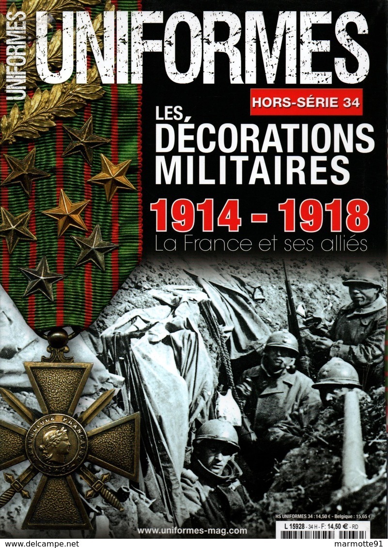 DECORATIONS MILITAIRES GUERRE 1914 1918 UNIFORMES HORS SERIE N° 34 - France