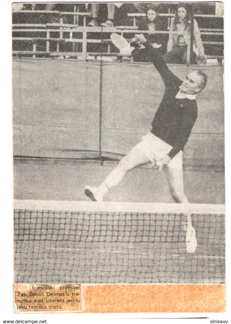 JACQUES DELMAS SABAN , The French Prime Minister The Moment He Reciprocates A Strong Tennis Ball - Autres & Non Classés