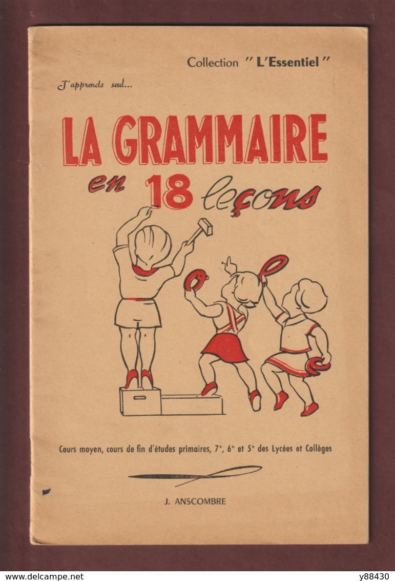 Livret  LA GRAMMAIRE EN 18 LECONS De 1961  - Collection "L'Essentiel"  - 38 Pages -14 Photos - Matériel Et Accessoires