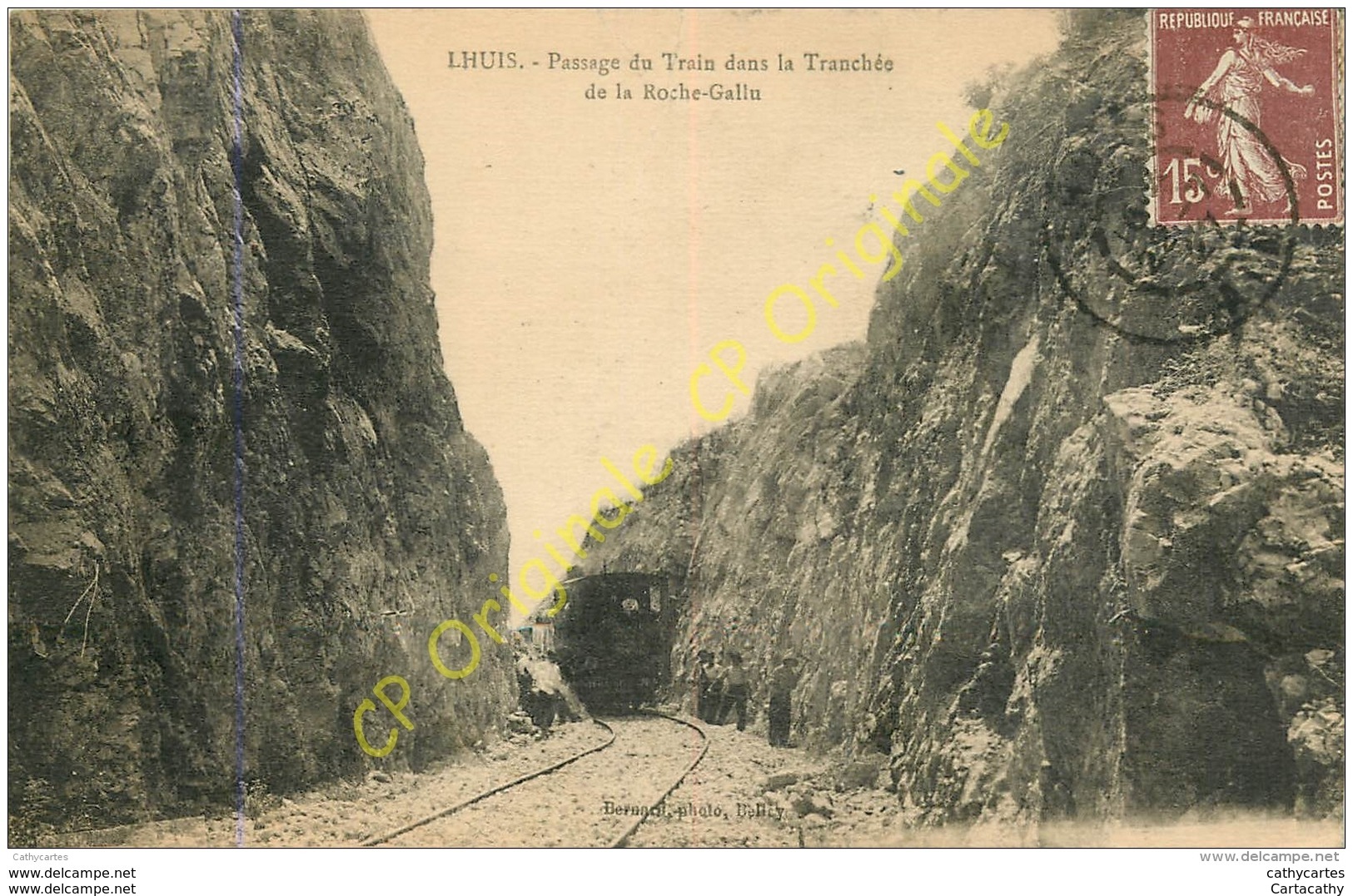 01.  LHUIS .  Passage Du Train Dans La Tranchée De La Roche Gallu . - Non Classés