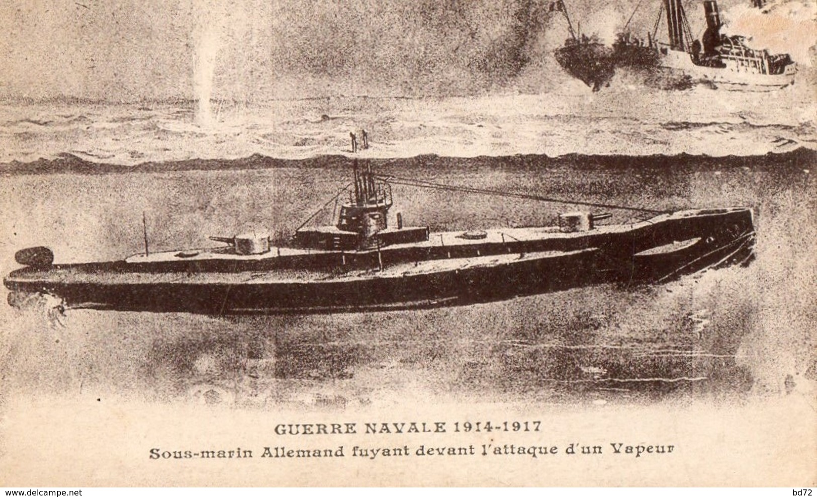Guerre Navale 1914-1917 - Sous-marin Allemand Fuyant Devant L'attaque D'un Vapeur - War 1914-18