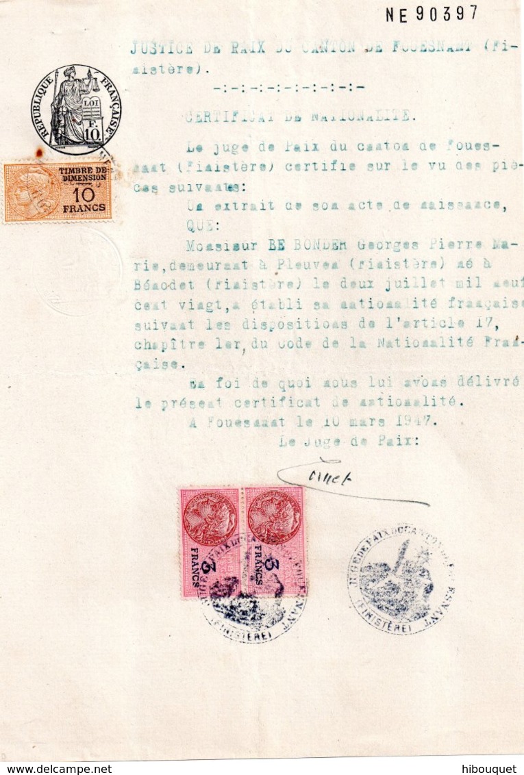 Certificat De Nationalité Fouesnant (29) 2 Timbres Fiscaux Rose De 3 Francs Et De Dimension Jaune De 10 Francs , 1947 - Other & Unclassified