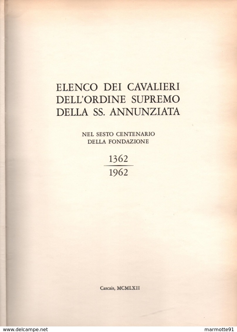 ELENCO DEI CAVALIERI DELL'ORDINE SUPREMO DELLA SS. ANNUNZIATA 1363 1962 - Avant 1871