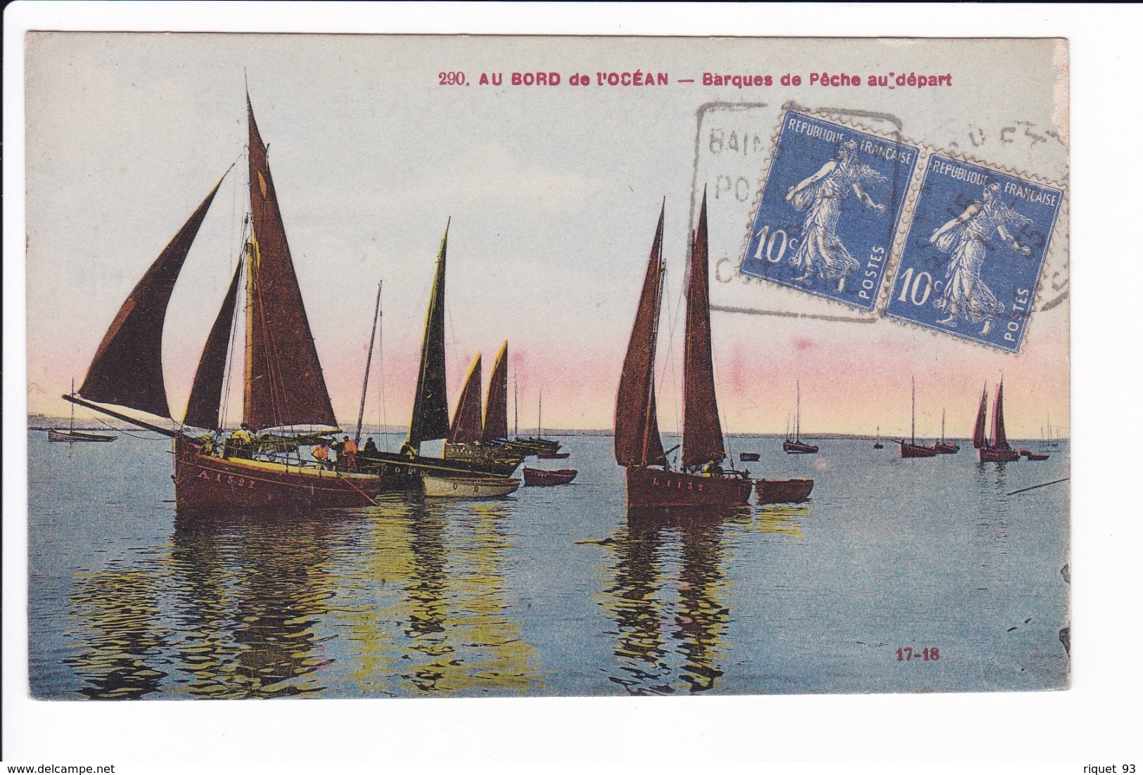 290 - AU BORD DE L’OCÉAN - Barques De Pêche Au Départ ( Cachet Postal De Pornichet) - Sonstige & Ohne Zuordnung
