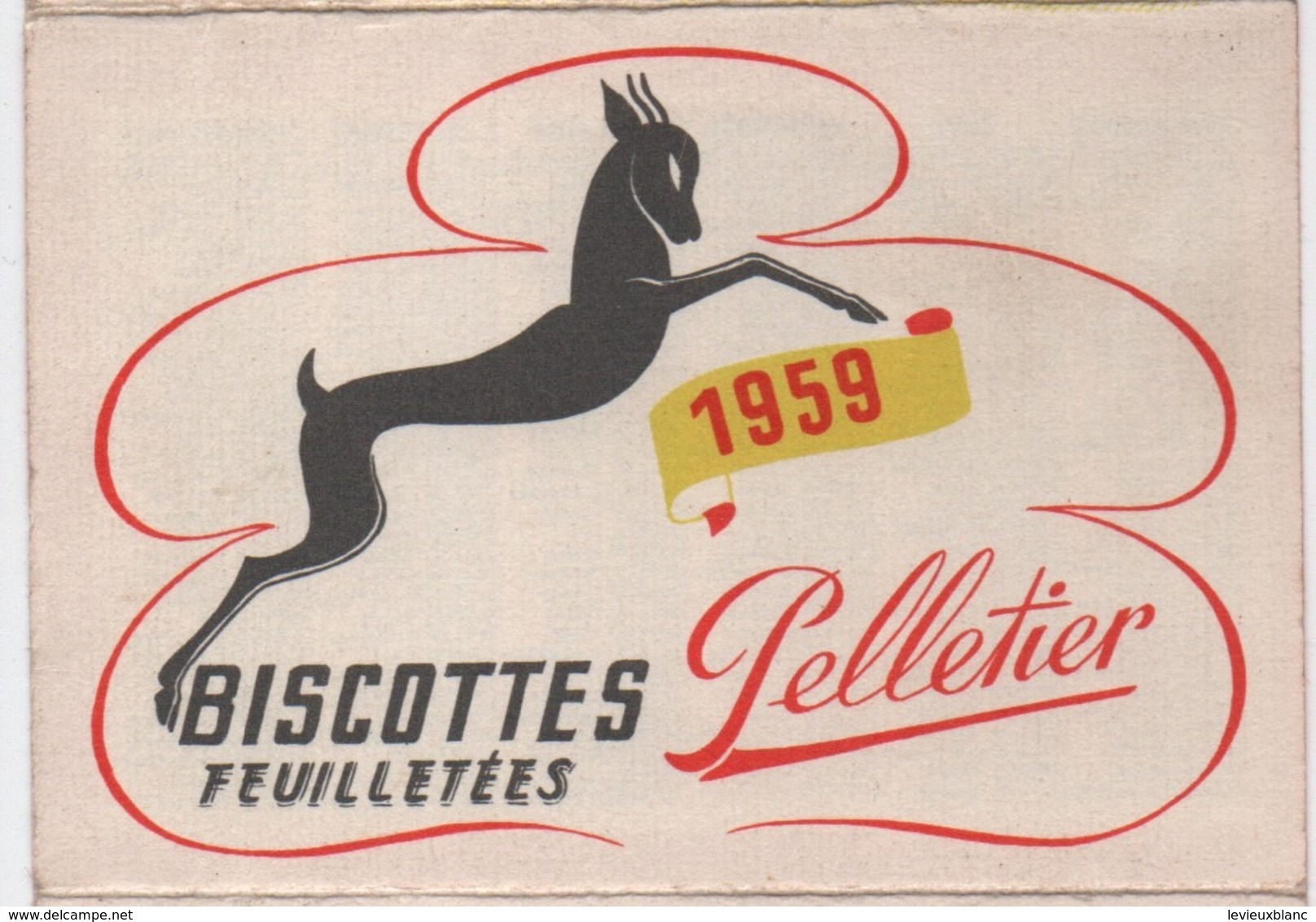 Calendrier Poche/Biscottes Feuilletées PELLETIER/Avec Ses Meilleurs Voeux  Vous Offre La Santé/1959               CAL463 - Andere & Zonder Classificatie