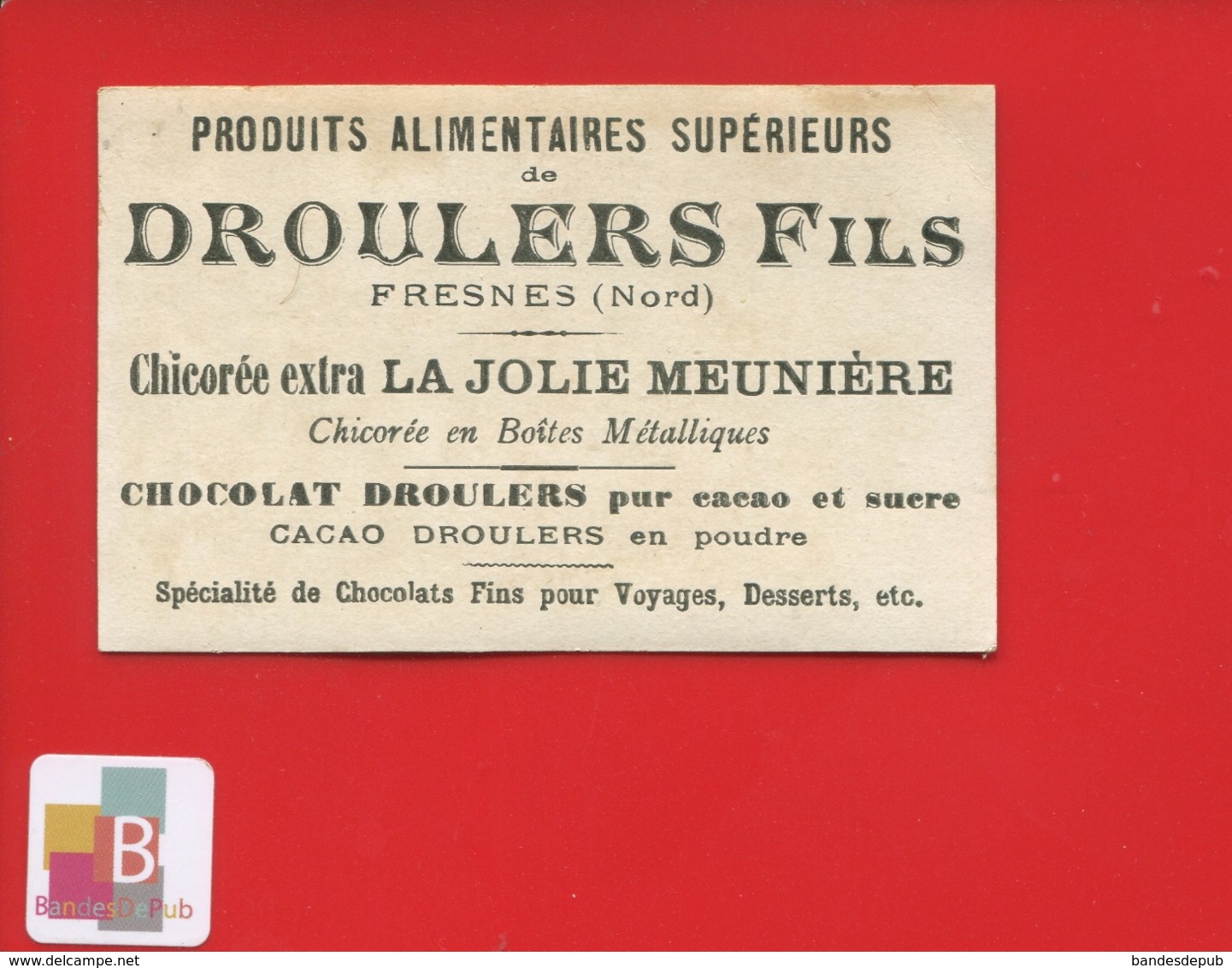 Droulers Chicorée Jolie Meunière  Fresnes Nord Chromo Coq Poule Volaille BARBEZIEUX - Autres & Non Classés