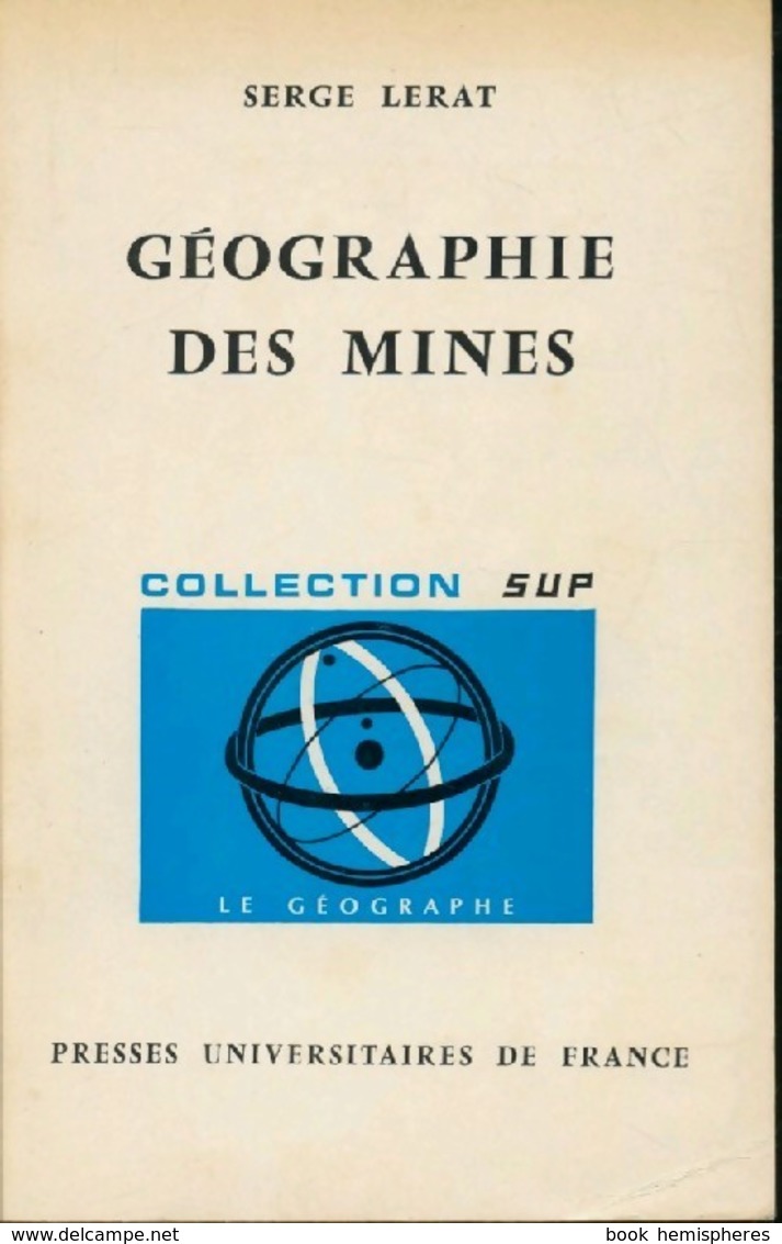Géographie Des Mines De Serge Lerat (1971) - Other & Unclassified
